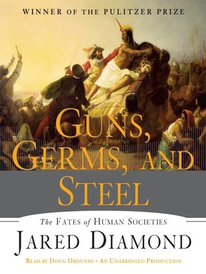 cover image of Guns, Germs, and Steel